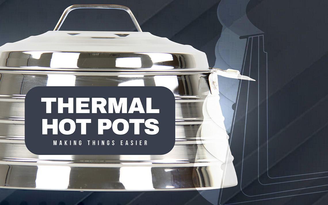 Thermal Hot Pots  -  Making Things Easier